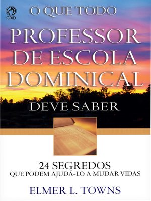 cover image of O Que Todo Professor de Escola Dominical Deve Saber